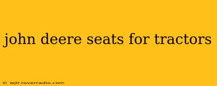 john deere seats for tractors