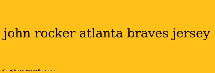 john rocker atlanta braves jersey