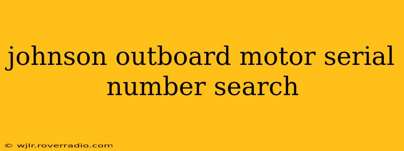 johnson outboard motor serial number search