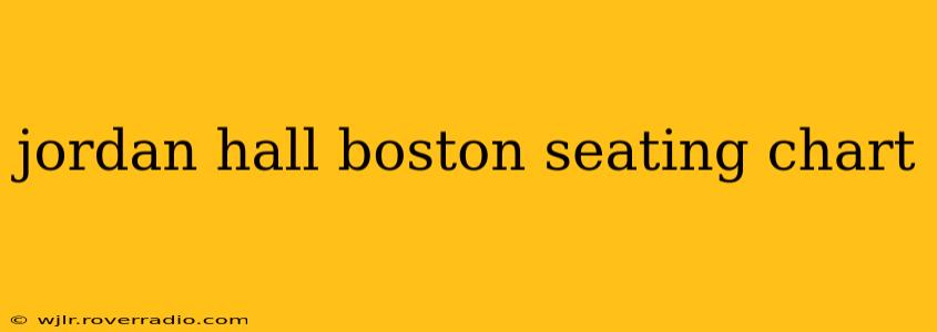 jordan hall boston seating chart