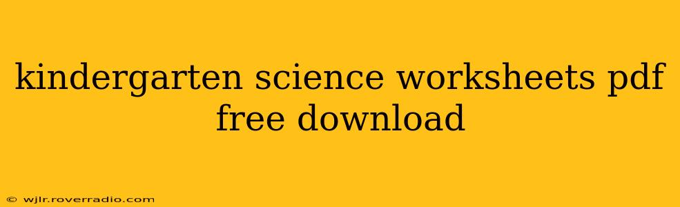 kindergarten science worksheets pdf free download