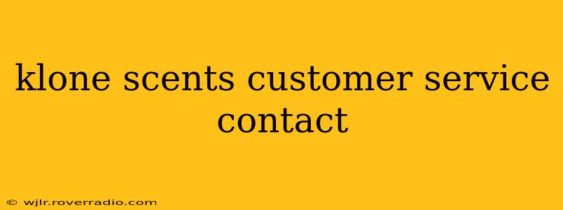 klone scents customer service contact