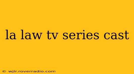 la law tv series cast