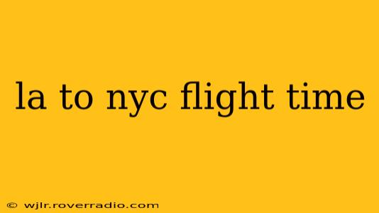la to nyc flight time