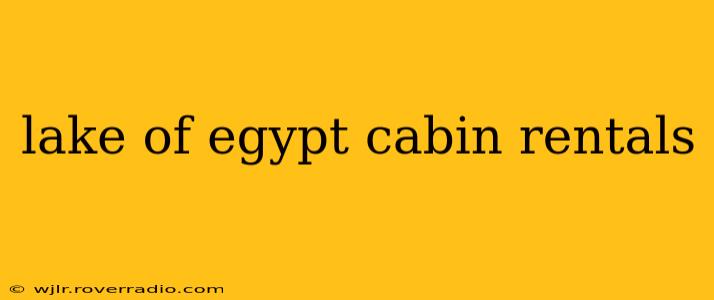 lake of egypt cabin rentals