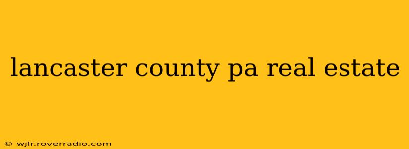 lancaster county pa real estate