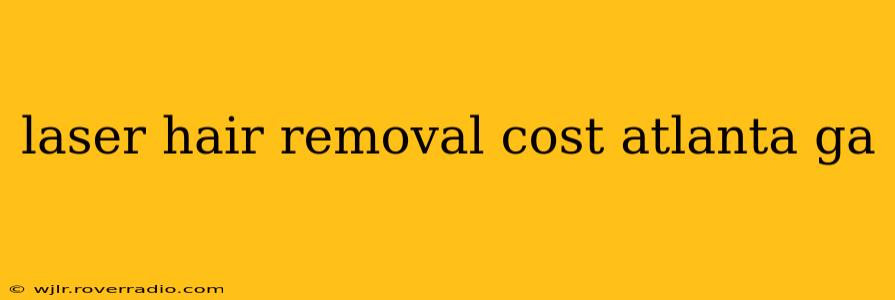 laser hair removal cost atlanta ga
