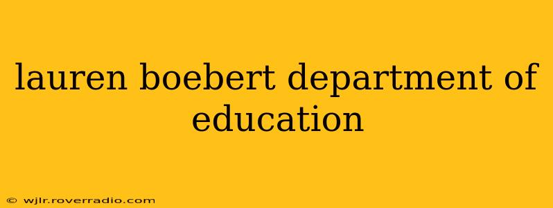 lauren boebert department of education