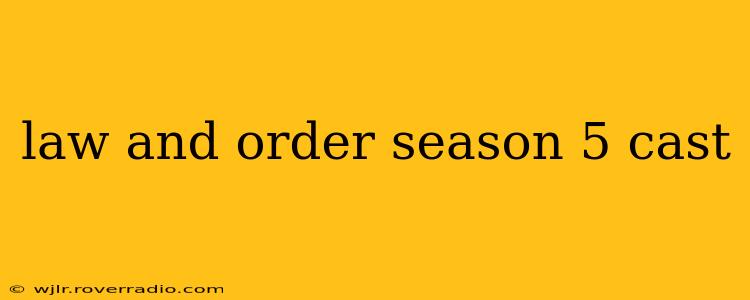 law and order season 5 cast