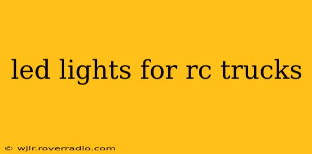 led lights for rc trucks