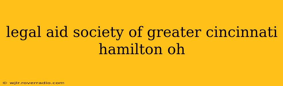 legal aid society of greater cincinnati hamilton oh