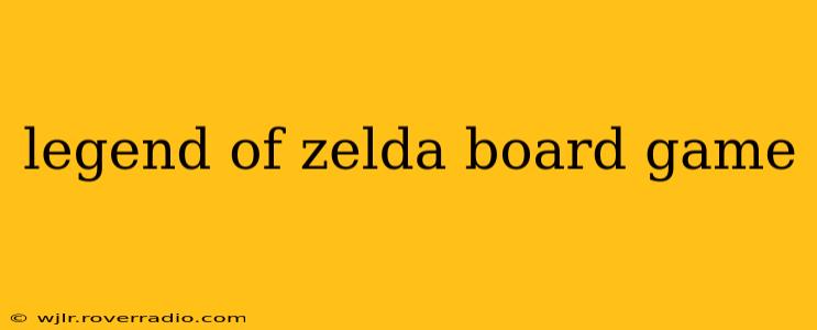 legend of zelda board game