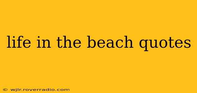 life in the beach quotes