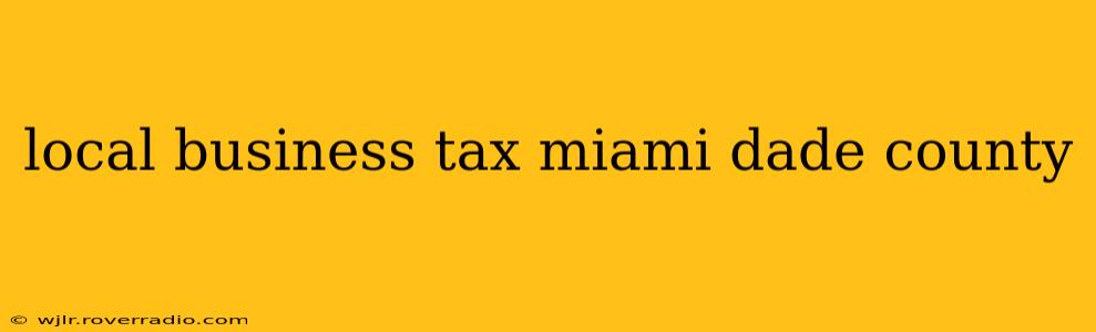 local business tax miami dade county