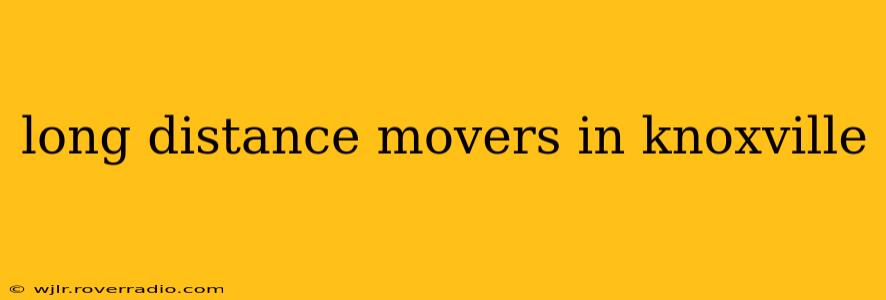 long distance movers in knoxville