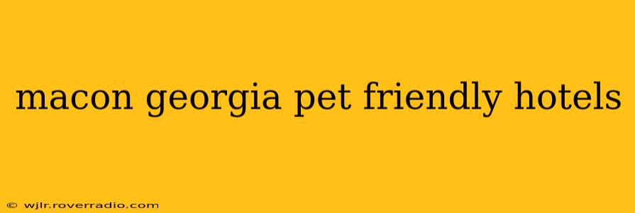 macon georgia pet friendly hotels