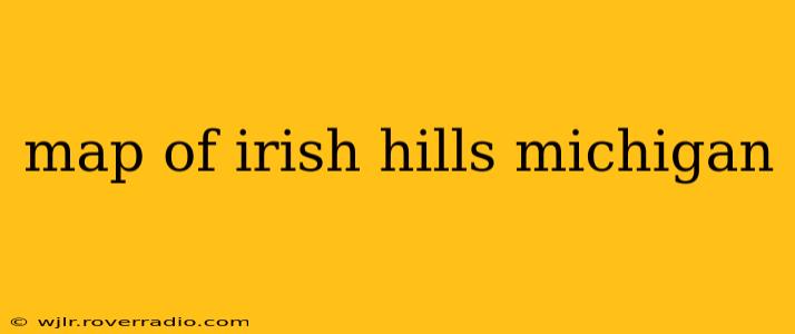 map of irish hills michigan