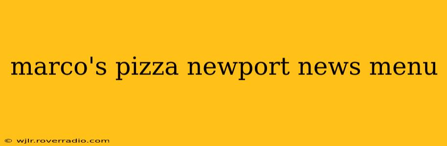 marco's pizza newport news menu