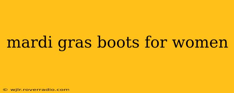 mardi gras boots for women