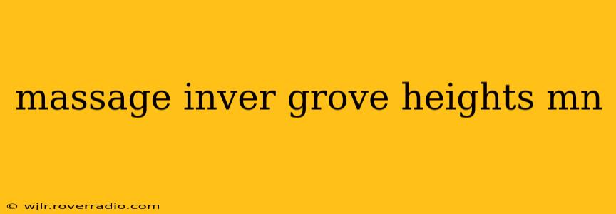 massage inver grove heights mn