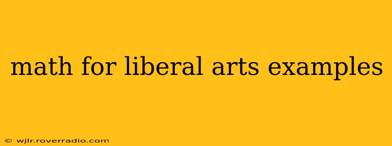 math for liberal arts examples