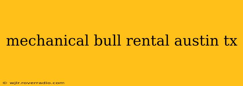 mechanical bull rental austin tx