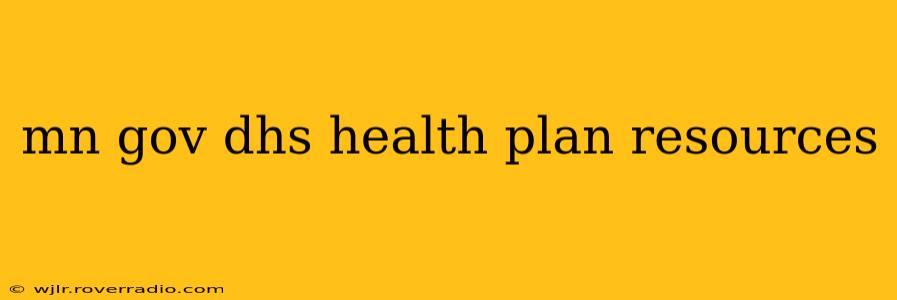 mn gov dhs health plan resources