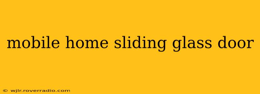 mobile home sliding glass door