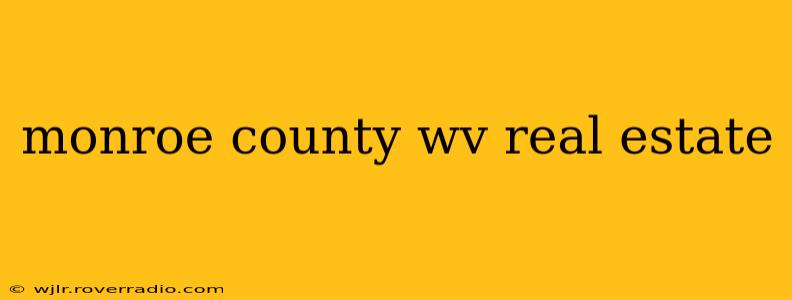 monroe county wv real estate