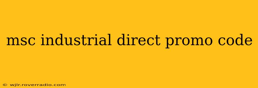 msc industrial direct promo code