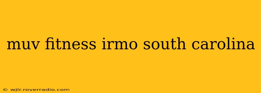 muv fitness irmo south carolina