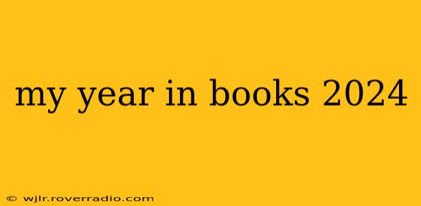 my year in books 2024