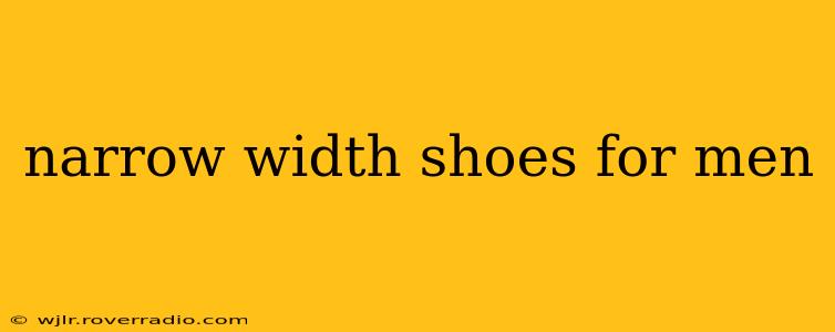 narrow width shoes for men