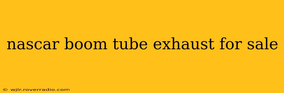 nascar boom tube exhaust for sale