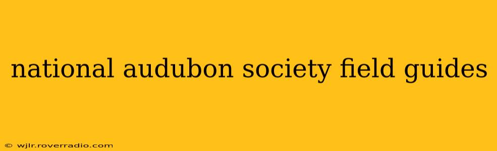 national audubon society field guides