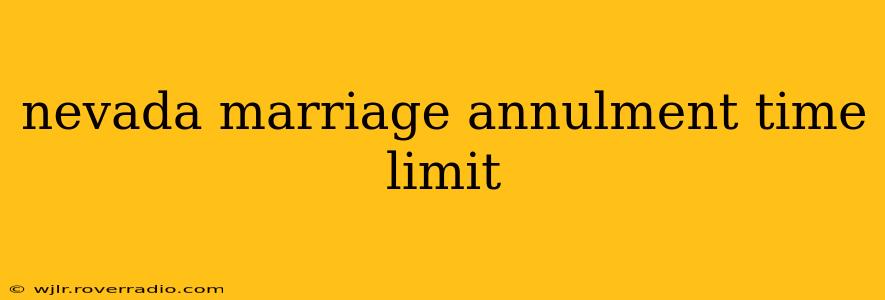 nevada marriage annulment time limit