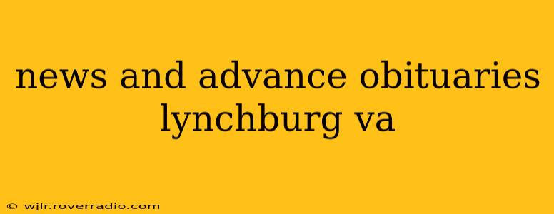 news and advance obituaries lynchburg va