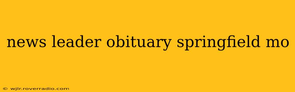 news leader obituary springfield mo