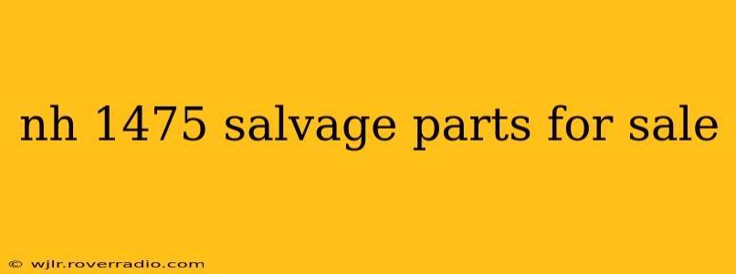 nh 1475 salvage parts for sale