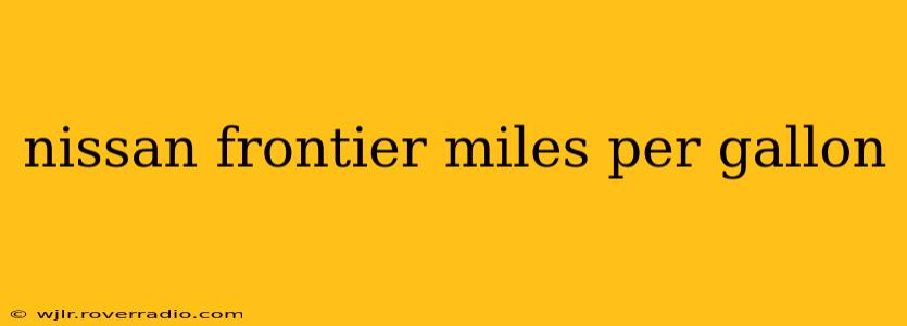 nissan frontier miles per gallon