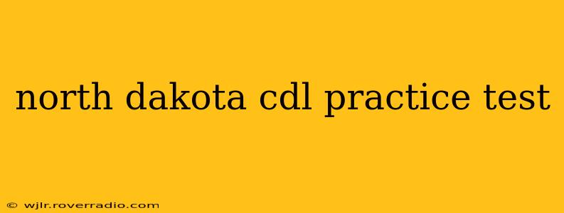 north dakota cdl practice test