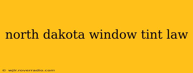 north dakota window tint law
