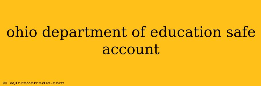 ohio department of education safe account