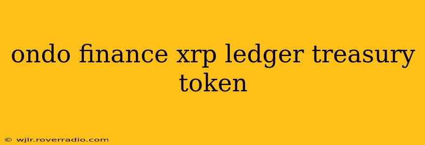 ondo finance xrp ledger treasury token