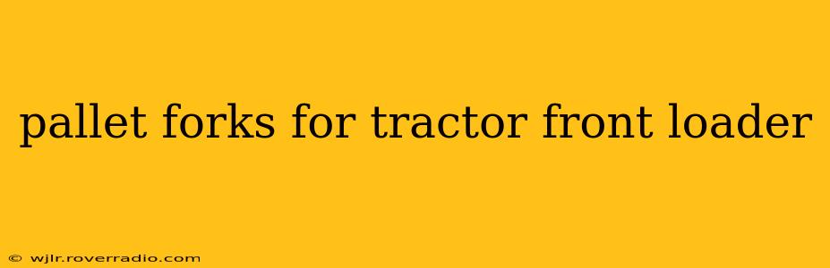pallet forks for tractor front loader