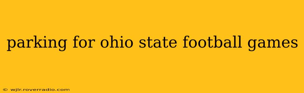 parking for ohio state football games