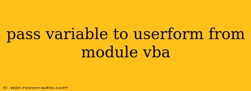 pass variable to userform from module vba
