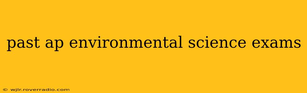 past ap environmental science exams