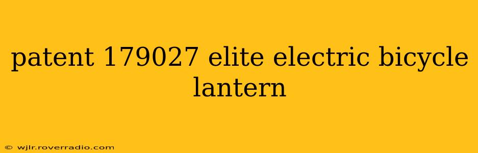 patent 179027 elite electric bicycle lantern