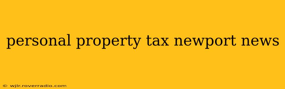 personal property tax newport news
